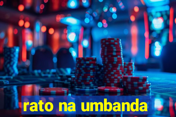 rato na umbanda
